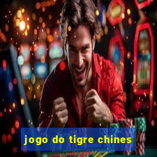 jogo do tigre chines